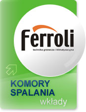 Komory spalania Ferroli